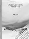 Valori, società, religione. E-book. Formato PDF ebook