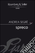 Spreco. E-book. Formato PDF ebook