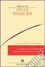 I cadaveri nell'armadio: Sette lezioni di teoria del romanzo. E-book. Formato PDF ebook