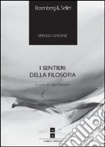 I sentieri della filosofia. E-book. Formato PDF ebook