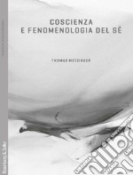 Coscienza e fenomenologia del sé. E-book. Formato PDF ebook