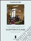 Questioni di classe: Discorsi sulla scuola. E-book. Formato EPUB ebook
