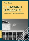 Il sovrano dimezzato: Il sovrano dimezzato. E-book. Formato EPUB ebook