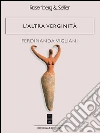 L'altra verginità. E-book. Formato EPUB ebook di Ferdinanda Vigliani