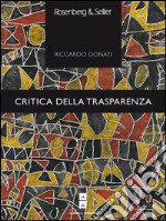 Critica della trasparenza: Letteratura e mito architettonico. E-book. Formato EPUB