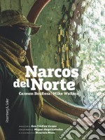 Narcos del Norte. E-book. Formato PDF ebook