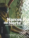 Narcos del Norte. E-book. Formato PDF ebook