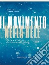 Il Movimento nella rete: Storia e struttura del Movimento a 5 stelle. E-book. Formato PDF ebook di Francesca Veltri