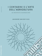 I contadini e l’arte dell’agricoltura: Un manifesto chayanoviano. E-book. Formato PDF ebook