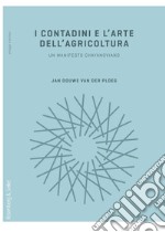 I contadini e l’arte dell’agricoltura: Un manifesto chayanoviano. E-book. Formato EPUB ebook