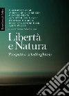 Libertà e Natura: Prospettive schellinghiane. E-book. Formato EPUB ebook