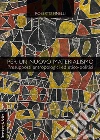 Per un nuovo materialismo: Presupposti antropologici ed etico-politici. E-book. Formato EPUB ebook