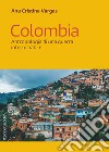 Colombia: Antropologia di una guerra interminabile. E-book. Formato EPUB ebook di Ana Cristina Vargas