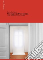 Nel segno dell’essenziale: L’arte dopo il concettualismo. E-book. Formato PDF ebook