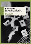 Raccontare l'omofobia in Italia: Genesi e sviluppi di una parola chiave. E-book. Formato EPUB ebook di Luca Trappolin