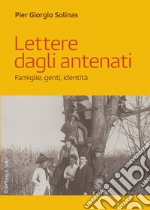 Lettere dagli antenati: Famiglie, genti, identità. E-book. Formato EPUB ebook