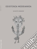 Esistenza messianica. E-book. Formato EPUB ebook