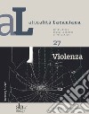 Attualità Lacaniana 27: Violenza. E-book. Formato PDF ebook