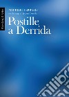 Postille a Derrida: Con due saggi di Jacques Derrida. E-book. Formato PDF ebook
