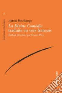 <em>La Divine Comédie</em> traduite en vers français. E-book. Formato PDF ebook di Antoni Deschamps