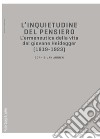 L’inquietudine del pensiero: L’ermeneutica della vita del giovane Heidegger (1919-1923). E-book. Formato PDF ebook