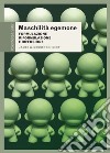 Maschilità egemone: Formulazione, riformulazione e diffusione. E-book. Formato PDF ebook di JAMES W. MESSERSCHMIDT