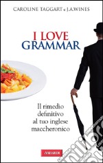 I love grammar. E-book. Formato PDF