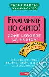 Come leggere la musica: Sintesi Finalmente ho capito. E-book. Formato PDF ebook