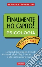 Psicologia: Sintesi Finalmente ho capito. E-book. Formato PDF ebook