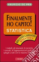 Statistica. Finalmente ho capito!. E-book. Formato PDF ebook