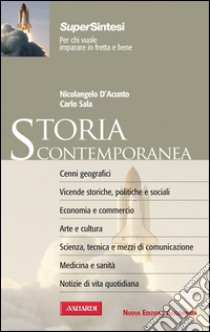 Storia contemporanea: Sintesi Super. E-book. Formato PDF ebook di Nicolangelo D'Acunto