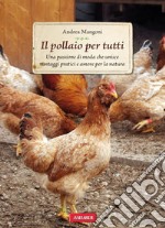 Il pollaio per tutti: Passione Verde. E-book. Formato PDF ebook