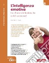 L'intelligenza emotiva: In un batter d'occhio. E-book. Formato PDF ebook