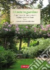 12 mesi in giardino: Progettare e coltivare un mondo di foglie, fiori e bellezza. E-book. Formato PDF ebook