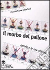 Il morbo del pallone. Gehrig e le sue vittime. E-book. Formato EPUB ebook