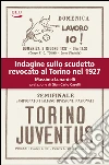 Indagine sullo scudetto revocato al Torino nel 1927. E-book. Formato EPUB ebook di Massimo Lunardelli