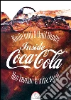 Inside Coca-Cola: Non bevetevi la solita storia!. E-book. Formato PDF ebook