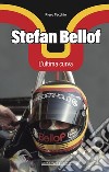 Stefan Bellof. L'ultima curva. E-book. Formato PDF ebook