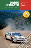 Dario Cerrato: Una vita fra Opel e Lancia. E-book. Formato EPUB ebook