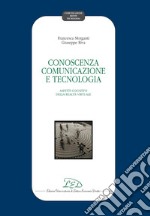 Conoscenza, comunicazione e tecnologia: Aspetti cognitivi della realtà virtuale. E-book. Formato PDF ebook