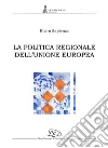 La politica regionale dell'Unione Europea. E-book. Formato PDF ebook di Elvira Sapienza
