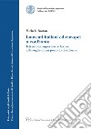 Laureati italiani ed europei a confronto: Istruzione superiore e lavoro alle soglie di un periodo di riforme. E-book. Formato PDF ebook di Michele Rostan