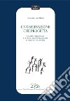 Un’osservazione che progetta: Strumenti per l’analisi e la progettazione relazionale di interventi nel sociale. E-book. Formato PDF ebook