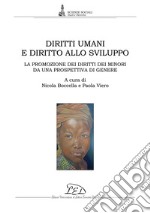 Diritti umani e diritto allo sviluppo: La promozione dei diritti dei minori da una prospettiva di genere. E-book. Formato PDF ebook