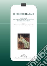 Le sfide della pace: Istituzioni e movimenti intellettuali e politici tra Otto e Novecento. E-book. Formato PDF ebook