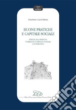 Buone pratiche e capitale sociale: Servizi alla persona pubblici e di privato sociale a confronto. E-book. Formato PDF ebook