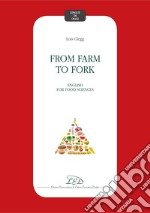 From farm to fork: English for food sciences. E-book. Formato PDF ebook