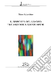 Il mercato del lavoro tra vecchie e nuove sfide. E-book. Formato PDF ebook di Chiara Spizzichino