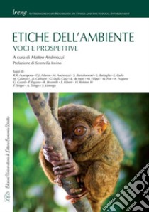 Etiche dell’ambiente: Voci e prospettive. E-book. Formato PDF ebook di AA. VV.