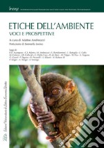 Etiche dell’ambiente: Voci e prospettive. E-book. Formato PDF ebook